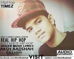 Aksh Badshah - Real Hip Hop - Honey Singh V-S All Rappers (Honey Singh Lovers) (1)