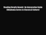 Read Reading Vergils Aeneid:  An Interpretive Guide  (Oklahoma Series in Classical Culture)