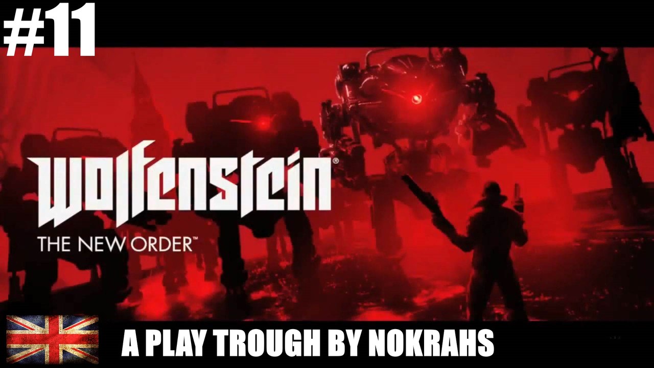 "Wolfenstein: The New Order" "PC" - "PlayTrough" (11)