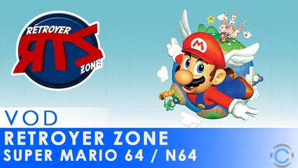 RetroyerZone - Super Mario 64 - N64 [VOD]