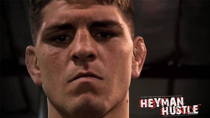 Nick Diaz Full Episode On The "Heyman Hustle"