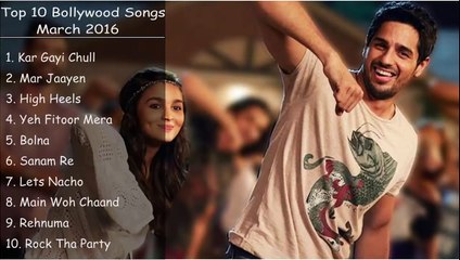 Top Bollywood Songs 2016  MARCH 2016  Latest Songs JukeBox  Lyrical Music