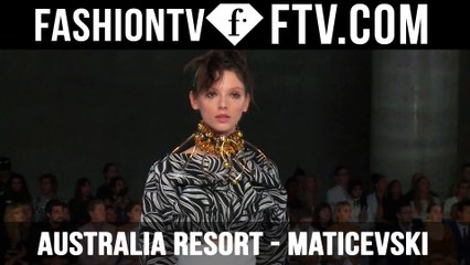 Maticevski Runway Show at Mercedes-Benz Australia Resort 2017 | FTV.com