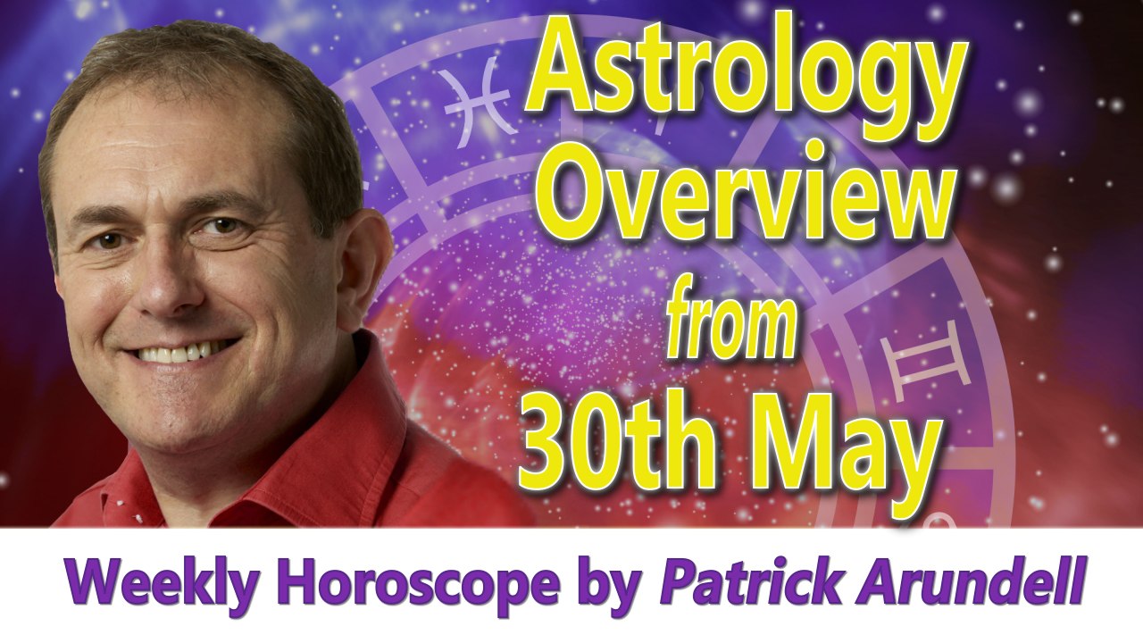 Astrology Overview from WC 30th May 2016
