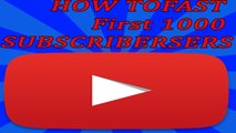 How To Get FAST  First 1000  subscribers