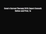 Read Conn's Current Therapy 2013: Expert Consult: Online and Print 1e Ebook Free