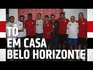 ST: TÔ EM CASA - BELO HORIZONTE | SPFCTV