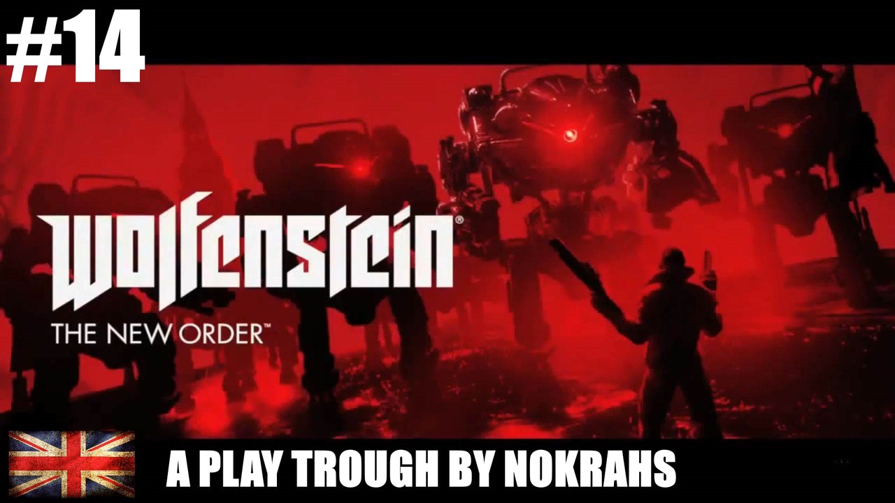 "Wolfenstein: The New Order" "PC" - "PlayTrough" (14)
