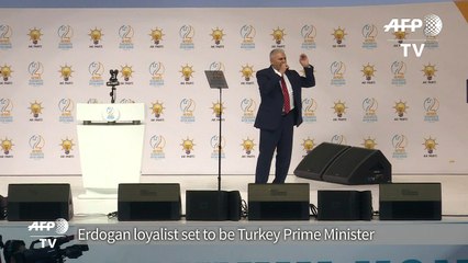 Erdogan loyalist set to be Turkey Prime Minister