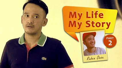 My Life My Story: Ruben Onsu (Part 2)