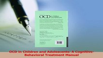 Download  OCD in Children and Adolescents A CognitiveBehavioral Treatment Manual Ebook Online