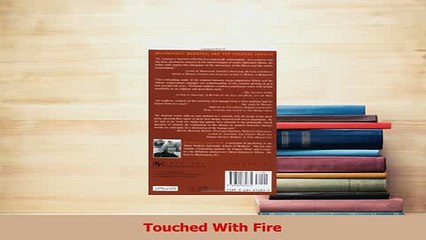 Read  Touched With Fire Ebook Free