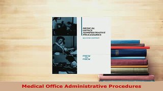 PDF  Medical Office Administrative Procedures PDF Book Free