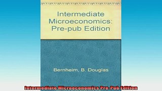Free PDF Downlaod  Intermediate Microeconomics PrePub Edition  BOOK ONLINE