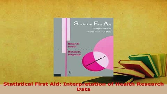 Read Statistical First Aid Interpretation of Health Research Data Ebook Free