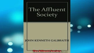 READ book  The Affluent Society  FREE BOOOK ONLINE