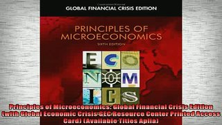 Free PDF Downlaod  Principles of Microeconomics Global Financial Crisis Edition with Global Economic Crisis  BOOK ONLINE