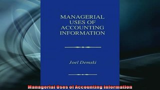 Free PDF Downlaod  Managerial Uses of Accounting Information  DOWNLOAD ONLINE