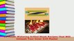 PDF  21 Mouth Watering Grilled Steak Recipes That Will Unleash Your Inner Grill Master Read Online