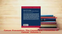 Read  Cancer Prevention The Causes and Prevention of Cancer  Volume 1 Ebook Free