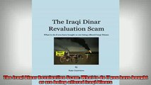 EBOOK ONLINE  The Iraqi Dinar Revaluation Scam What to do if you have bought or are being offered Iraqi  DOWNLOAD ONLINE