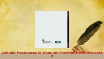 Read  Cellular Peptidases in Immune Functions and Diseases 2 Ebook Online