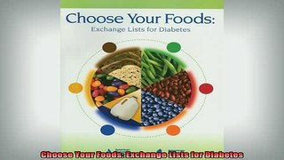 READ book  Choose Your Foods Exchange Lists for Diabetes Full Free