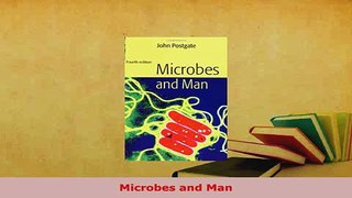 Read  Microbes and Man Ebook Free