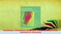Download  Zoonoses Infectious Diseases Transmissible From Animals to Humans Ebook Free