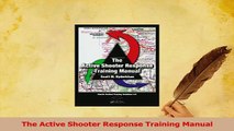 PDF  The Active Shooter Response Training Manual Free Books