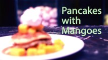Pancakes With Mangoes - Desserts - Chefs corner