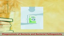 Download  Phagocytosis of Bacteria and Bacterial Pathogenicity  EBook