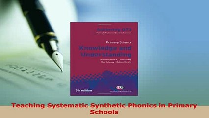 PDF  Teaching Systematic Synthetic Phonics in Primary Schools  Read Online