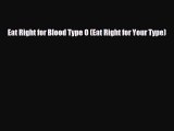 [PDF] Eat Right for Blood Type O (Eat Right for Your Type) Read Online