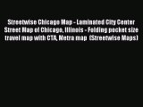 Read Streetwise Chicago Map - Laminated City Center Street Map of Chicago Illinois - Folding