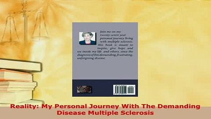 PDF  Reality My Personal Journey With The Demanding Disease Multiple Sclerosis  Read Online