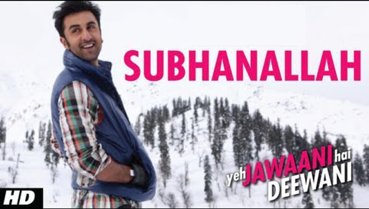 Subhanallah Yeh Jawaani Hai Deewani- Latest Video Song - Ranbir Kapoor, Deepika Padukone | Z-series
