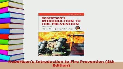 PDF  Robertsons Introduction to Fire Prevention 8th Edition  EBook