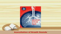 Download  Auscultation of Breath Sounds Download Full Ebook