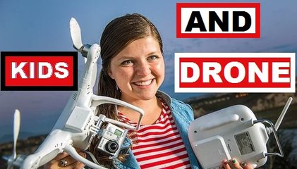 KIDS AND DRONE PLANES NOW A DAYS 2016