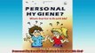 READ book  Personal Hygiene Whats that Got to Do with Me Full Free