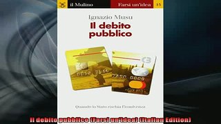 FREE PDF  Il debito pubblico Farsi unidea Italian Edition  FREE BOOOK ONLINE