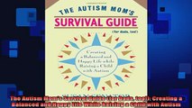 READ FREE FULL EBOOK DOWNLOAD  The Autism Moms Survival Guide for Dads too Creating a Balanced and Happy Life While Full Ebook Online Free