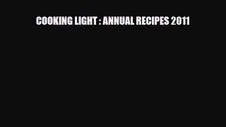 [PDF] COOKING LIGHT : ANNUAL RECIPES 2011 Download Full Ebook