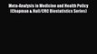 [PDF] Meta-Analysis in Medicine and Health Policy (Chapman & Hall/CRC Biostatistics Series)