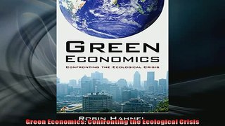READ book  Green Economics Confronting the Ecological Crisis  BOOK ONLINE