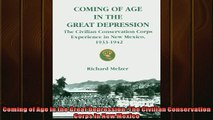 Free PDF Downlaod  Coming of Age in the Great Depression The Civilian Conservation Corps in New Mexico  FREE BOOOK ONLINE