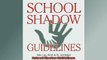 READ book  School Shadow Guidelines Full Free