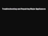 [PDF] Troubleshooting and Repairing Major Appliances  Full EBook