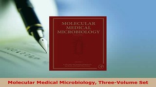 Download  Molecular Medical Microbiology ThreeVolume Set  Read Online